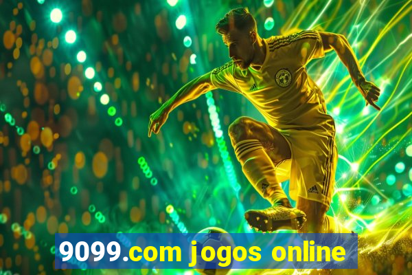 9099.com jogos online